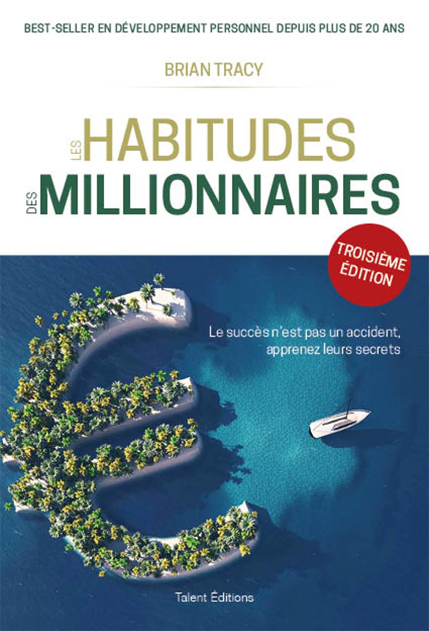 Les habitudes des millionnaires - 3e édition