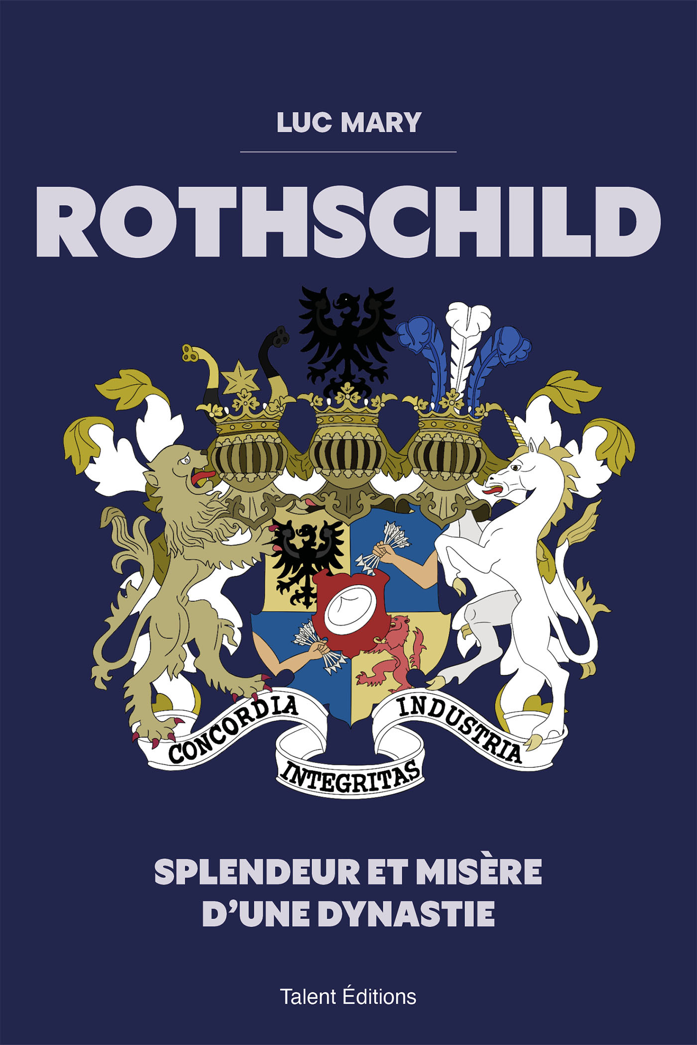 Rothschild : Splendeur et misère d'une dynastie