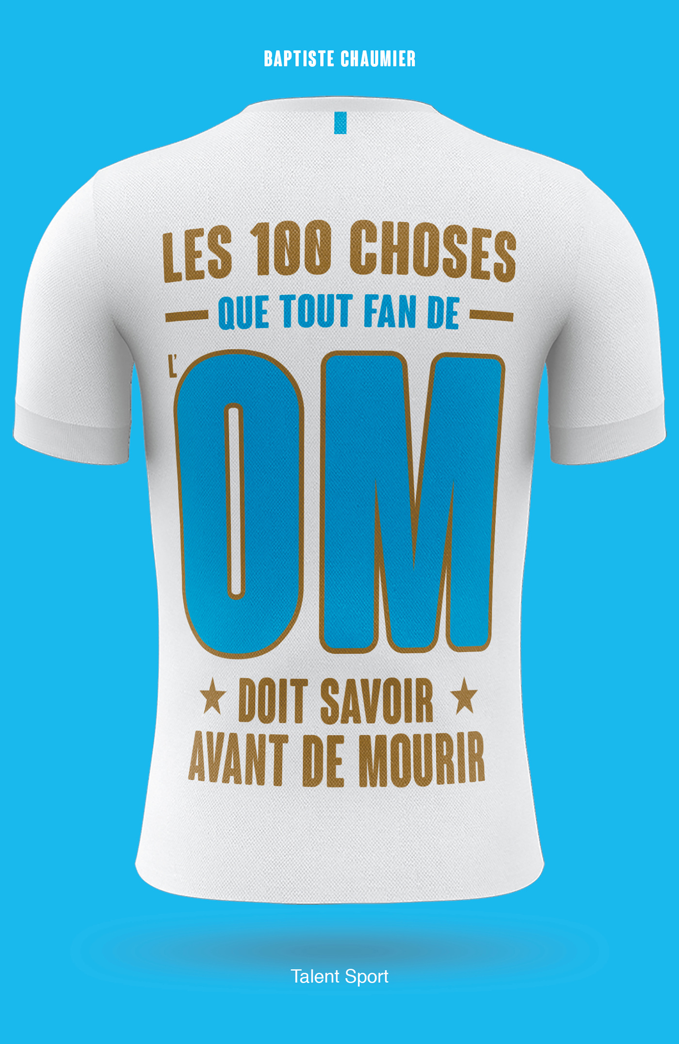 OM - Les 100 choses que tout fan de l'OM doit savoir avant de mourir