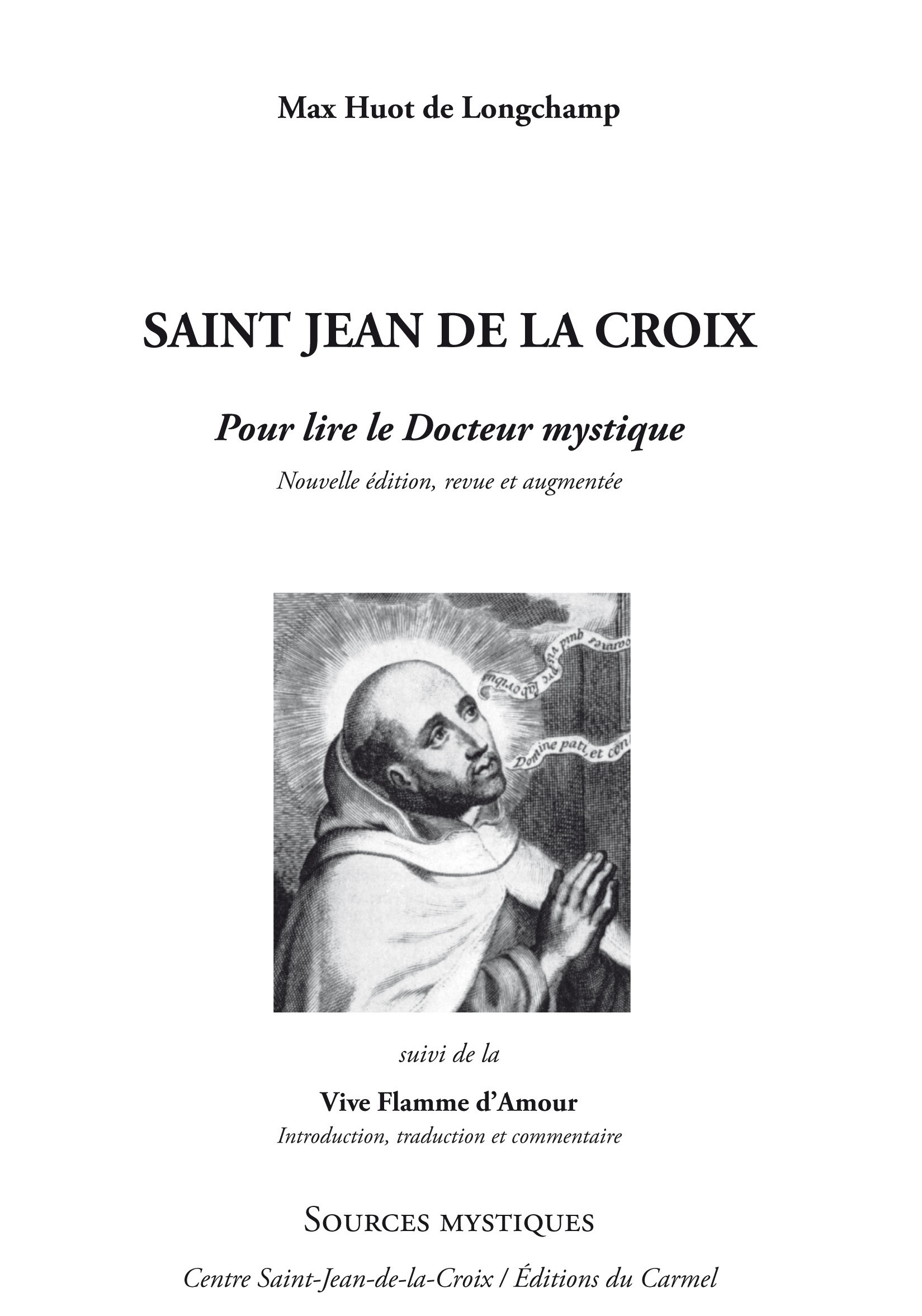 Saint Jean de la Croix, pour lire le docteur mystique