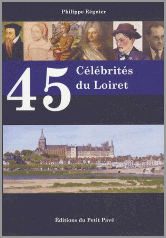 45 Célébrités du Loiret