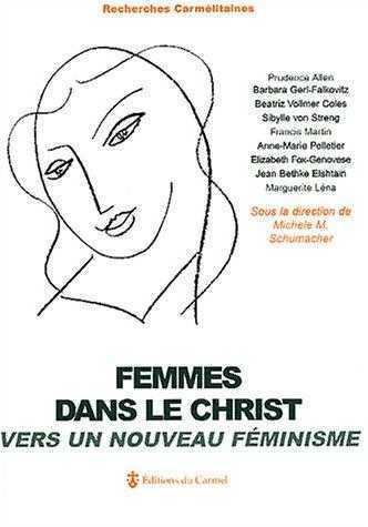 Femmes dans le Christ - Vers un nouveau féminisme