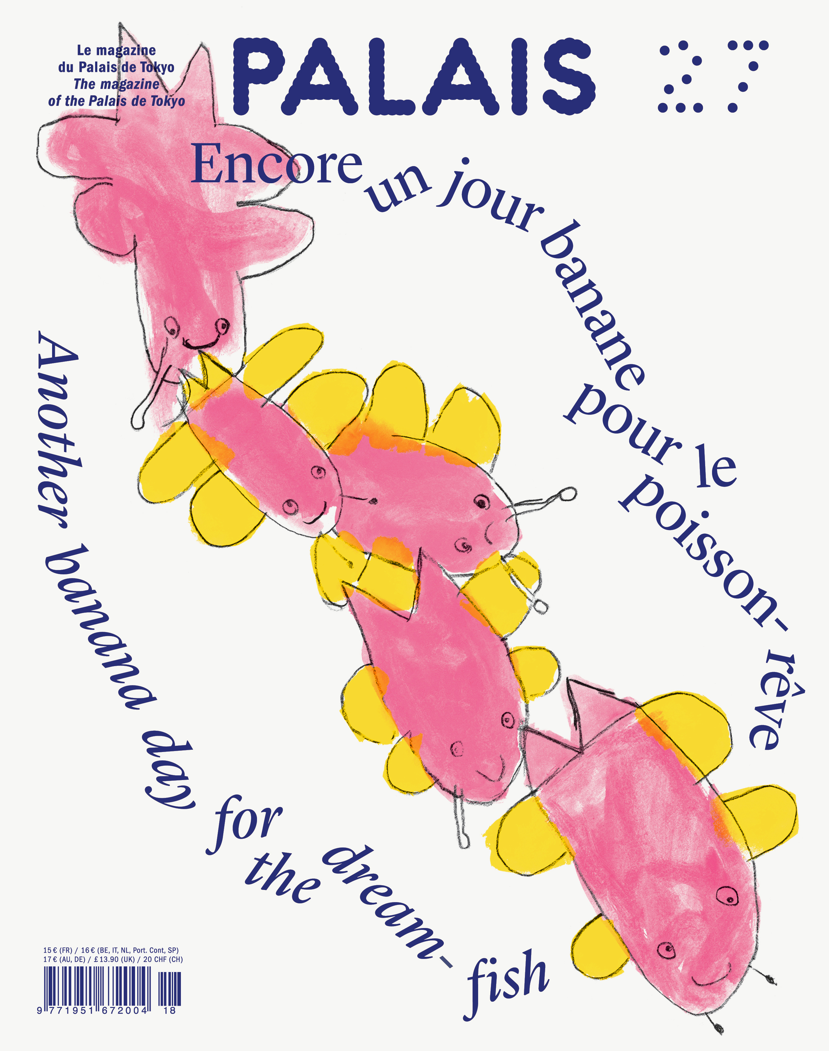 Palais n° 27 - Encore un jour banane pour le poisson-rêve