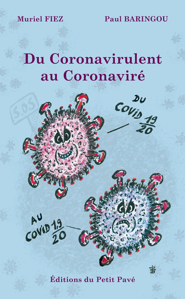 Du Coronavirulent au Coronaviré