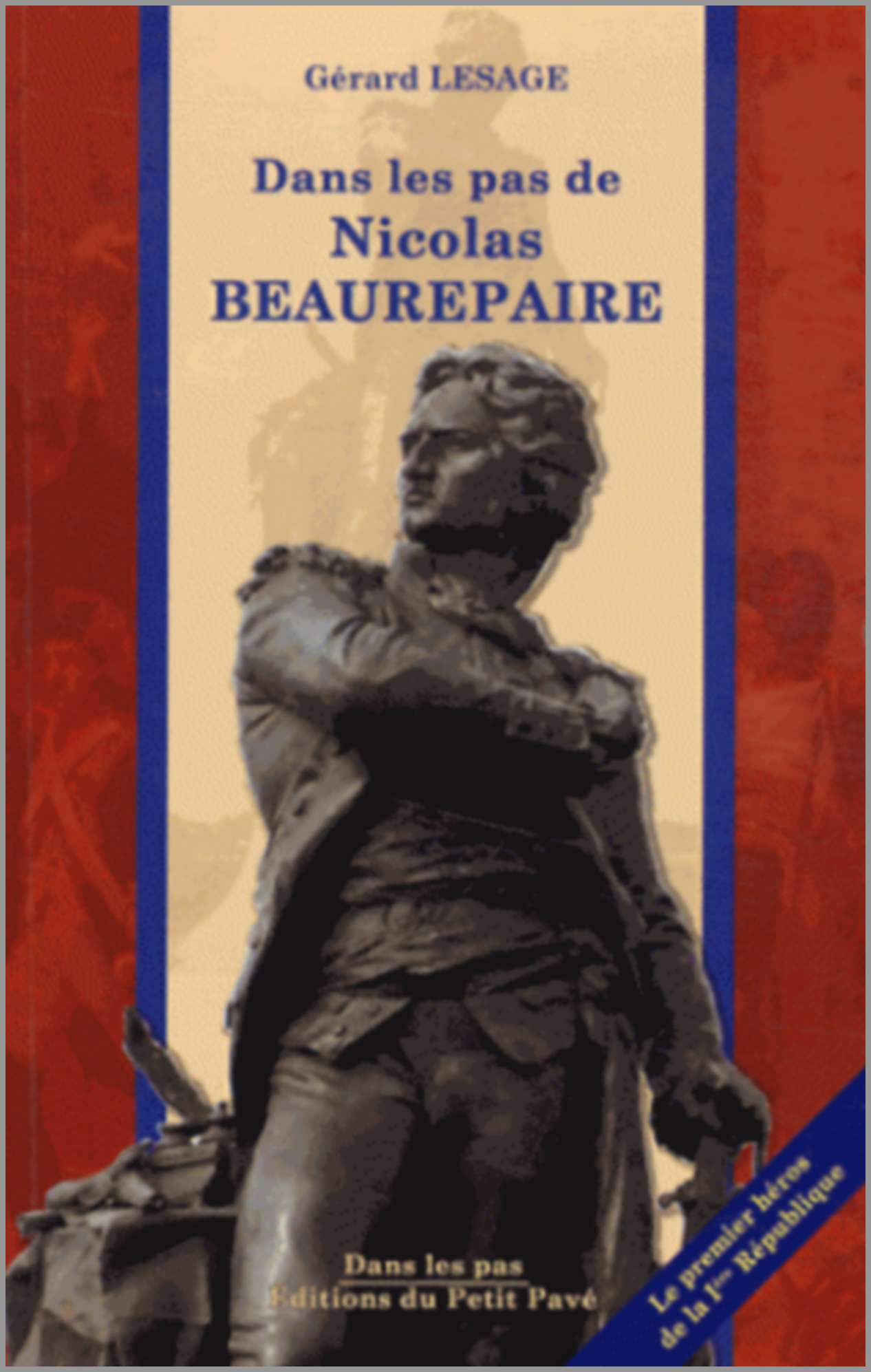 DANS LES PAS DE NICOLAS BEAUREPAIRE