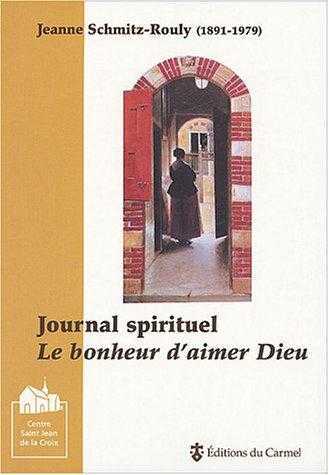 Journal spirituel de Jeanne Schmitz-Rouly
