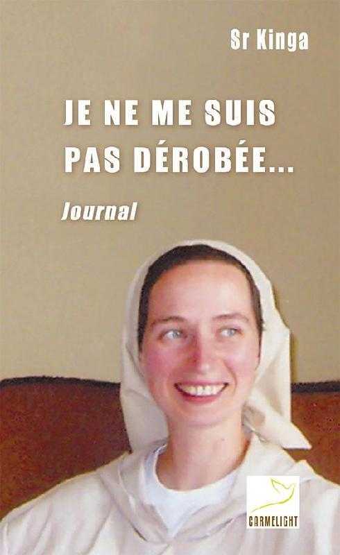 Je ne me suis pas dérobée...