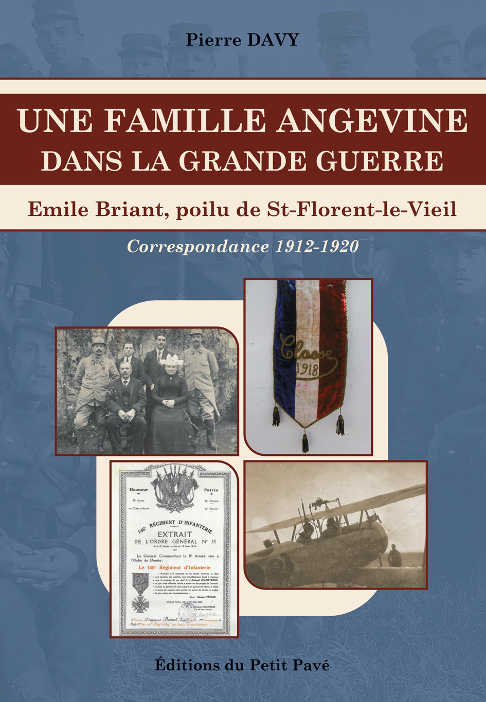 Une famille angevine dans la Grande Guerre