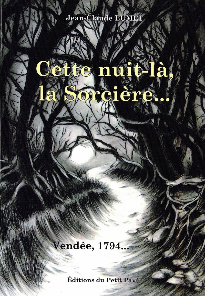 CETTE NUIT-LA, LA SORCIERCE ...