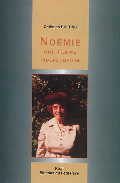 NOEMIE, UNE FEMME INDEPENDANTE