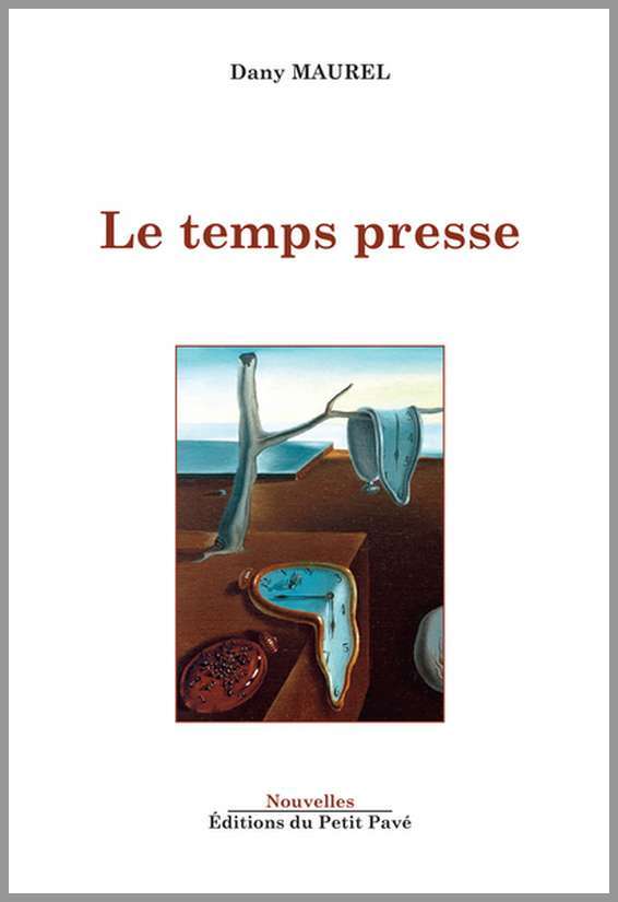 LE TEMPS PRESSE