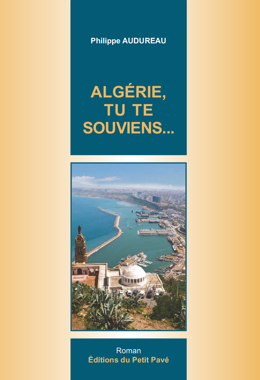 Algérie, tu te souviens...