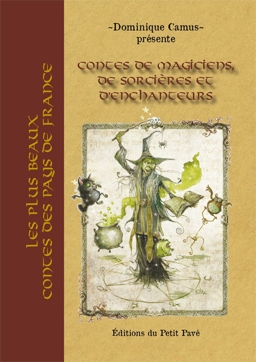 Contes de magiciens, de sorcières et d'enchanteurs