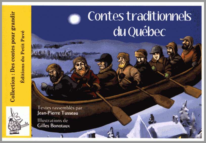 CONTES TRADITIONNELS DU QUEBEC