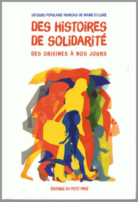 Des histoires de solidarité, des origines à nos jours