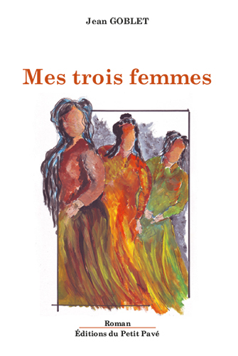 Mes trois femmes