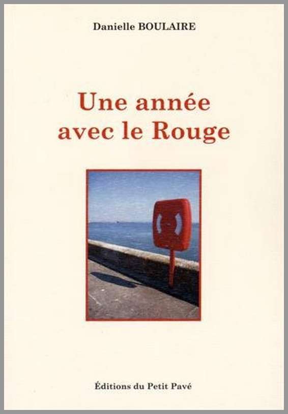 Une année avec le Rouge