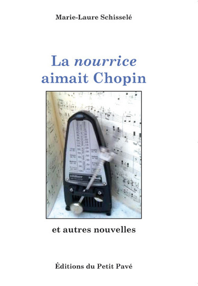 LA NOURRICE AIMAIT CHOPIN