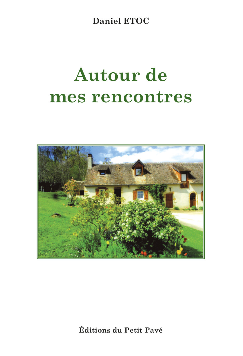 Autour de mes rencontres