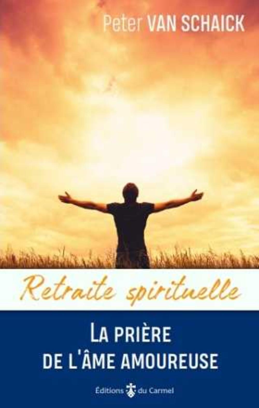 La prière de l'âme amoureuse