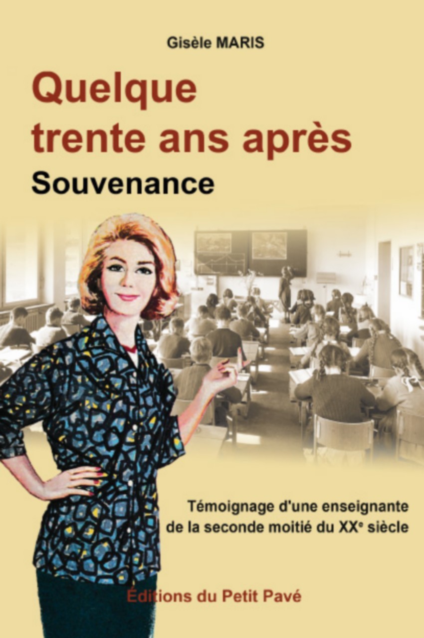 Quelque trente ans après - Souvenance