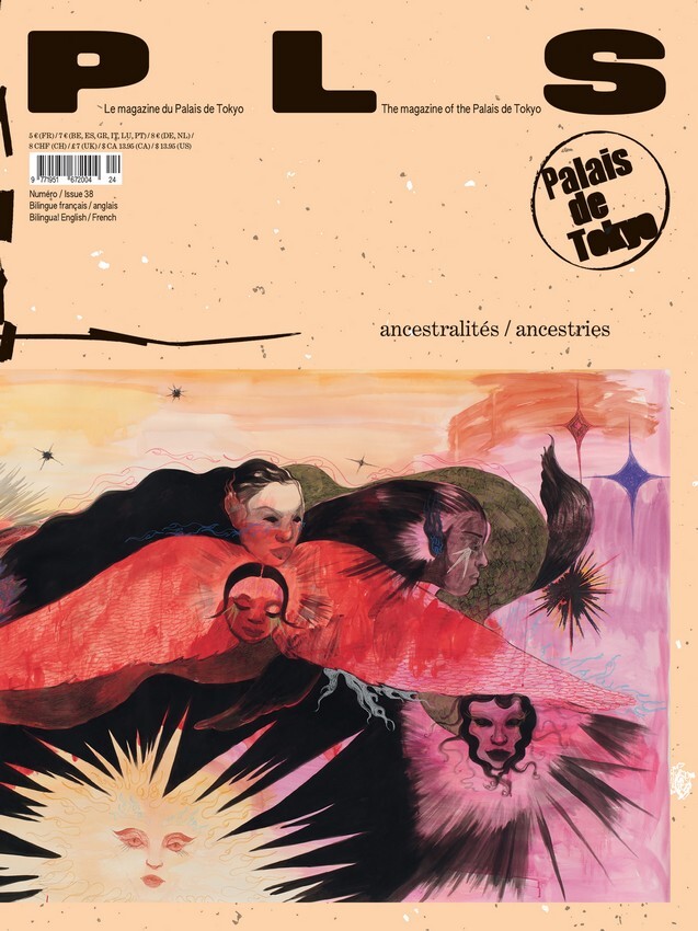 P L  S – Le magazine du Palais de Tokyo n° 38
