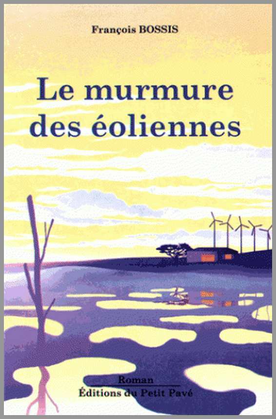 Le murmure des éoliennes