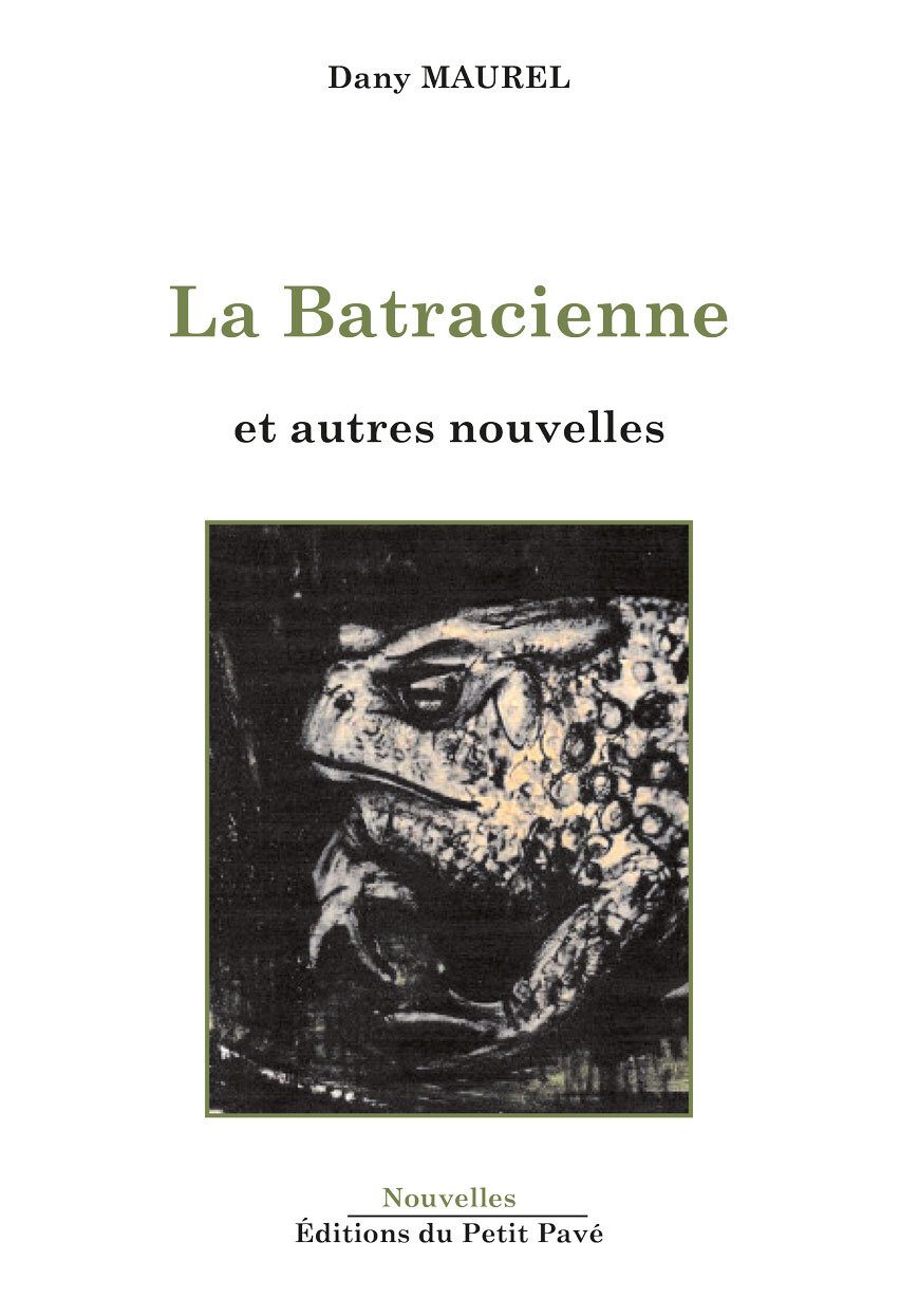 LA BATRACIENNE ET AUTRES NOUVELLES
