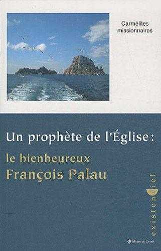 Un prophète de l'Église : le bienheureux François Palau