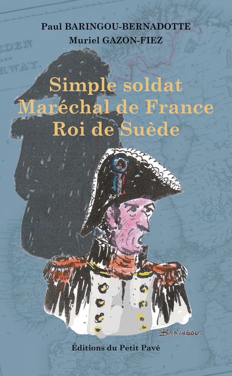 Simple soldat, Maréchal de France, Roi de France