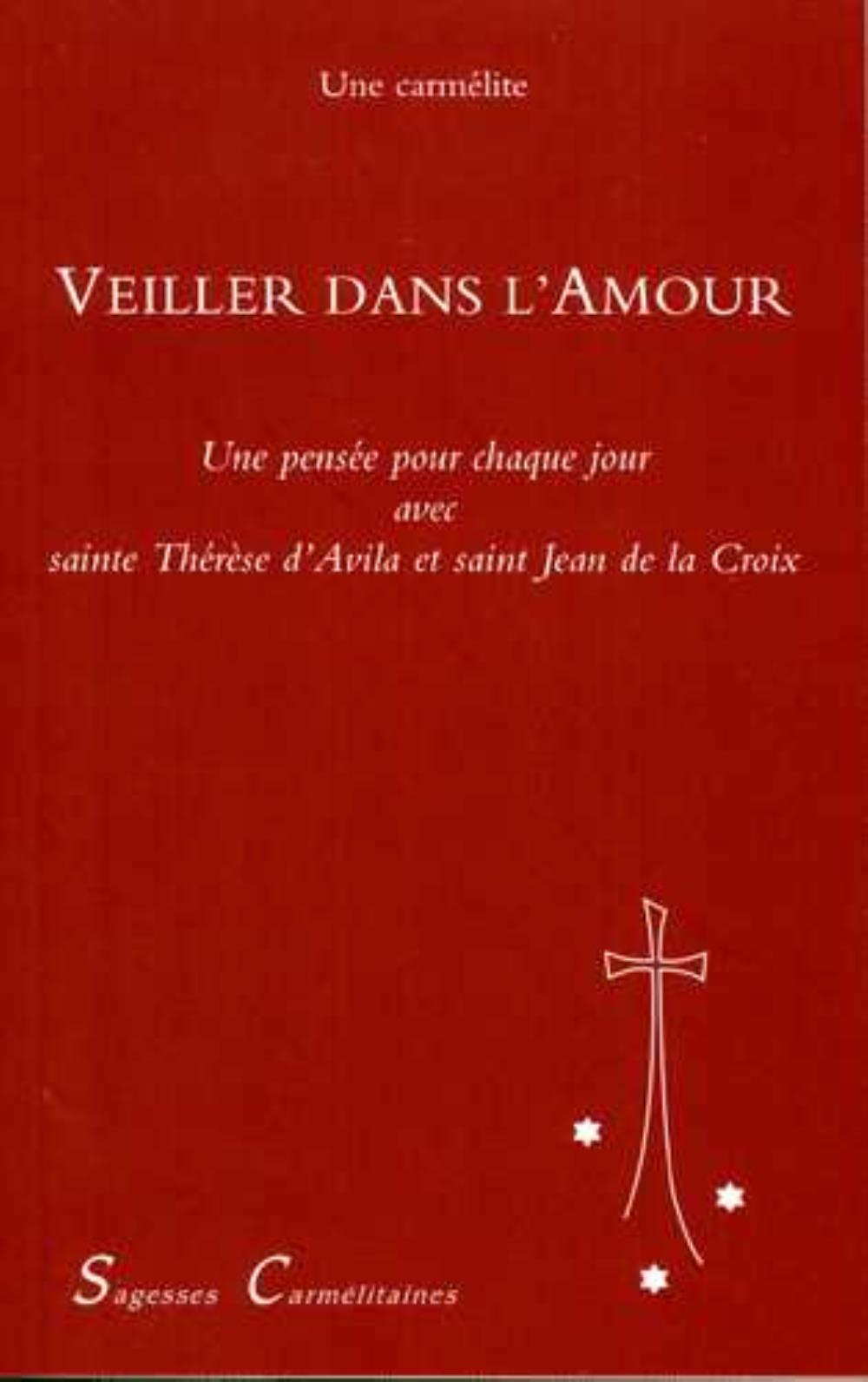 Veiller dans l'Amour
