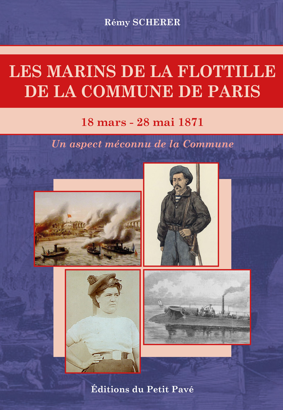LES MARINS DE LA FLOTTILLE DE LA COMMUNE DE PARIS