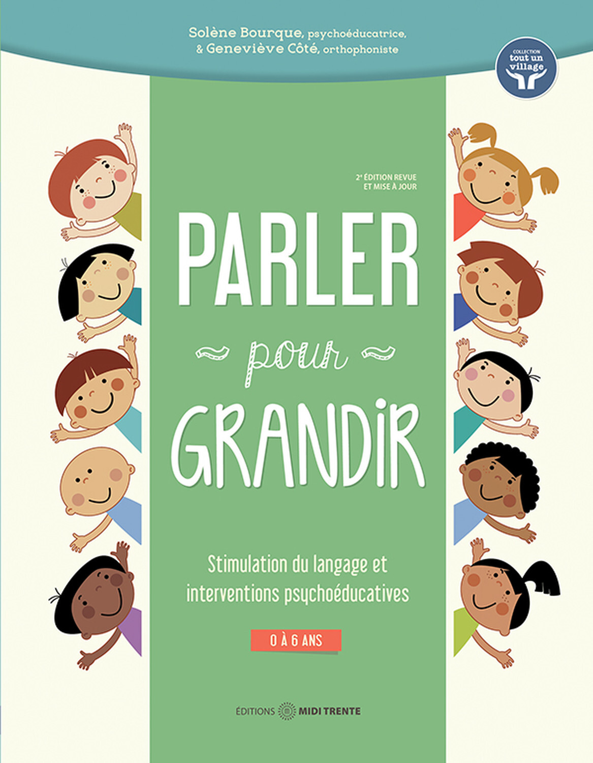 Parler pour grandir - Stimulation du langage et interventions psychoéducatives - 0 à 6 ans
