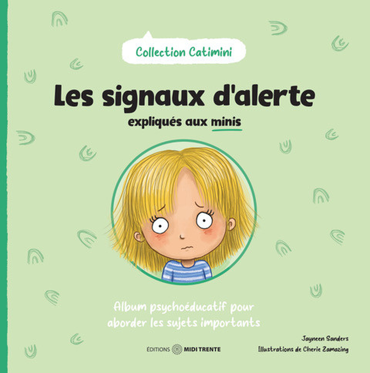 SIGNAUX D'ALERTE EXPLIQUÉS AUX MINIS