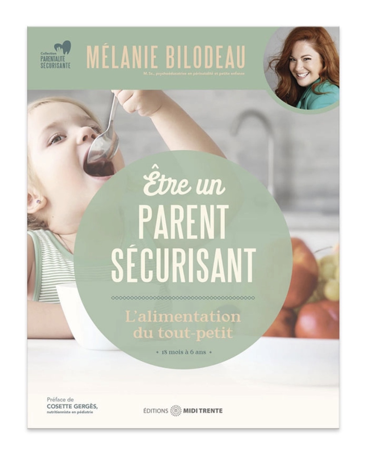 Etre un parent sécurisant - L'alimentation du tout-petit - 18 mois à 6 ans