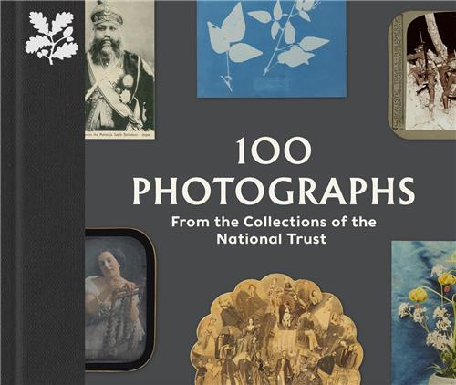100 Photographs from the Collections of the National Trust /anglais
