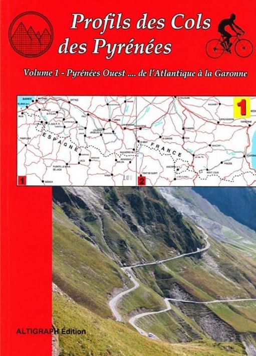 VOL1 PROFILS DES COLS DES PYRENEES ATLANTIQUE A LA GARONNE