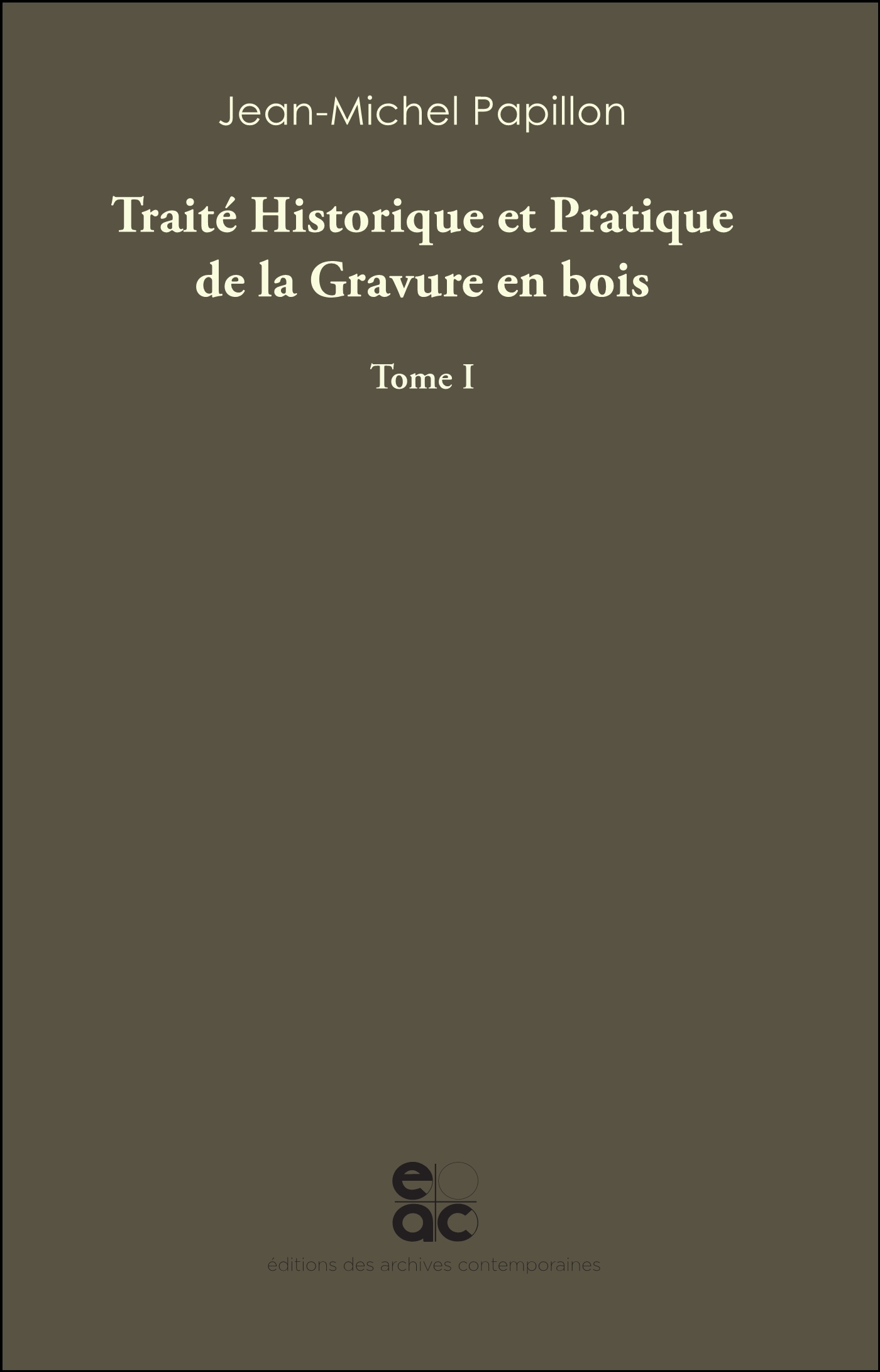 Traité historique et pratique de la gravure en bois