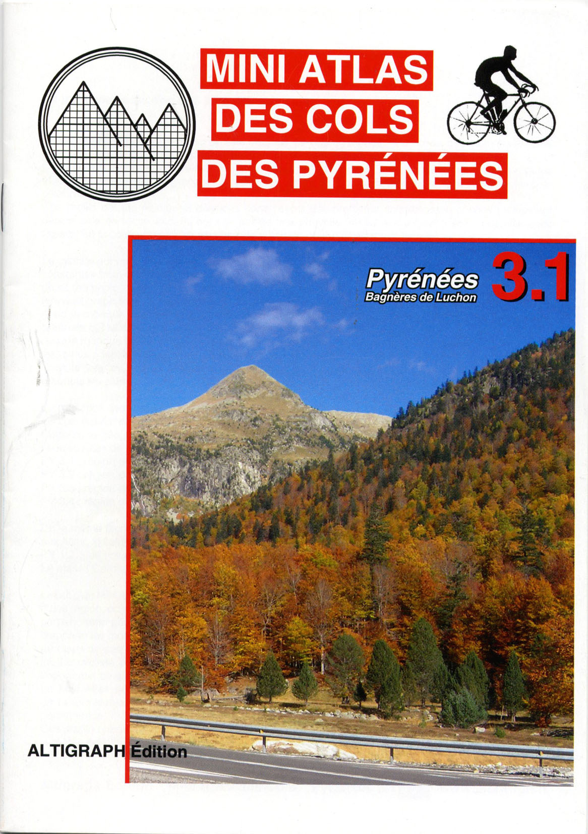 **MINI ATLAS DES COLS DES PYRENEES 3.1 BAGNERES DE LUCHON