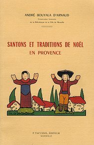 Santons et traditions de Noël en Provence