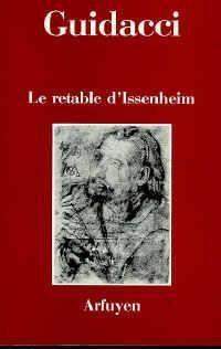 RETABLE D ISSENHEIM (LE)