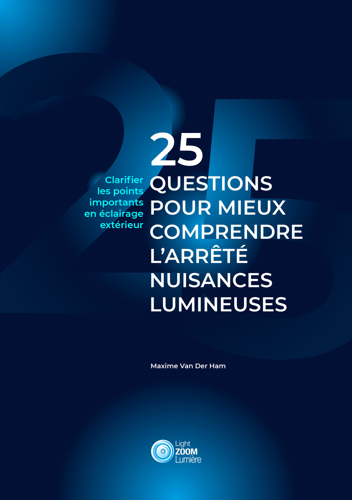 25 questions pour mieux comprendre l’arrêté nuisances lumineuses