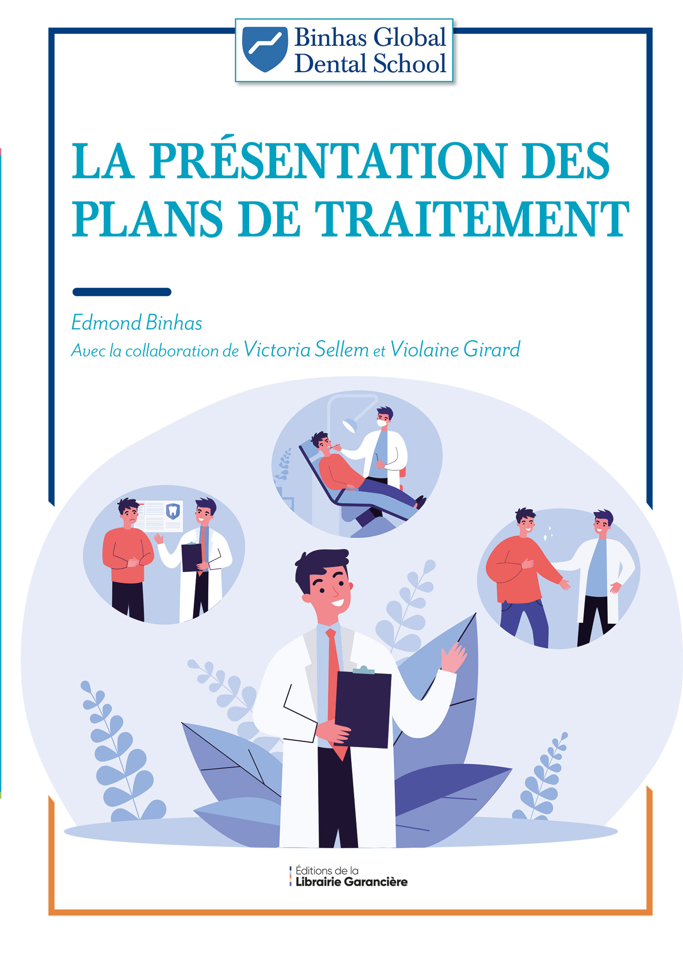 LA PRÉSENTATION DES PLANS DE TRAITEMENT