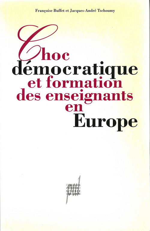 Choc démocratique et formation des enseignants en Europe