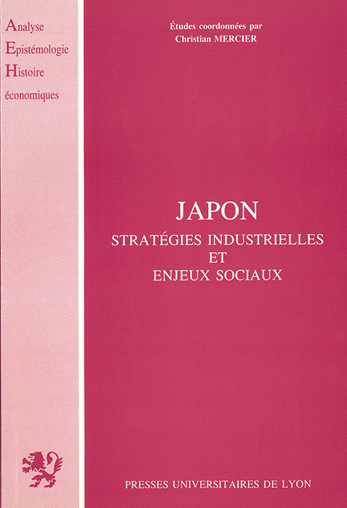 Japon. Stratégies industrielles et enjeux sociaux