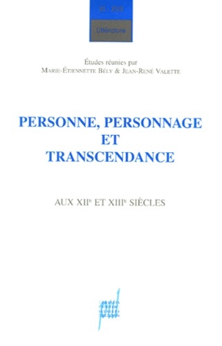 Personnes, personnages et transcendance aux XIIe et XIIIe siècles
