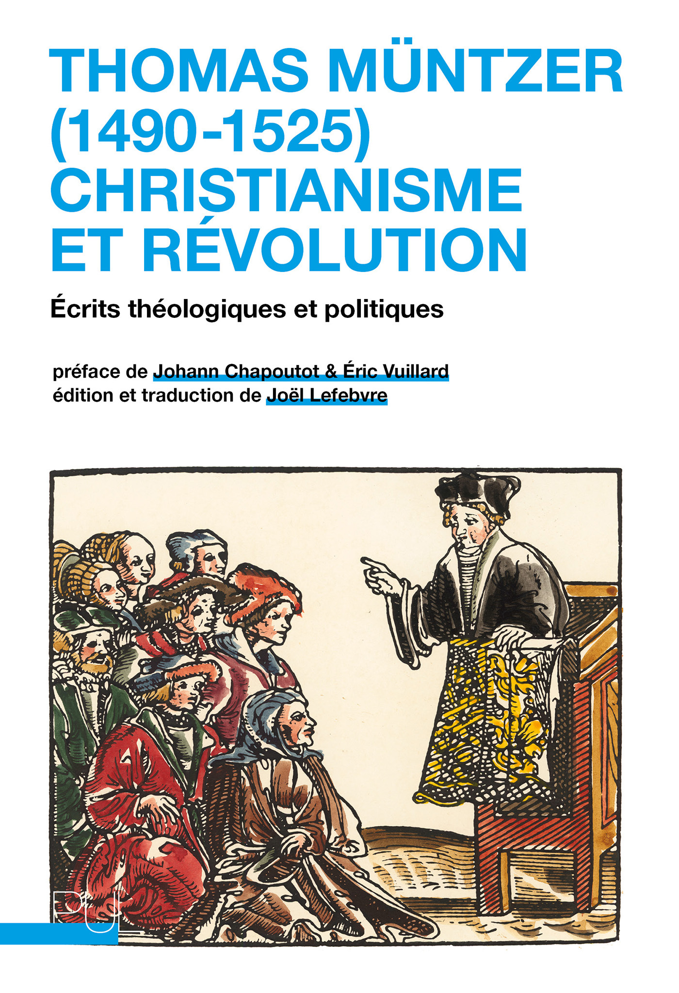 Thomas Müntzer (1490-1525) : christianisme et révolution