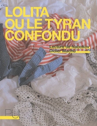 Lolita ou le tyran confondu