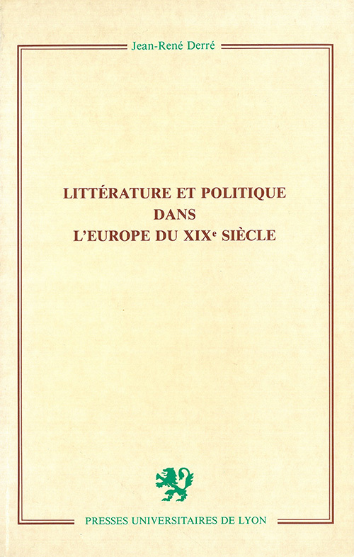 Littérature et politique dans l'Europe du XIXe siècle