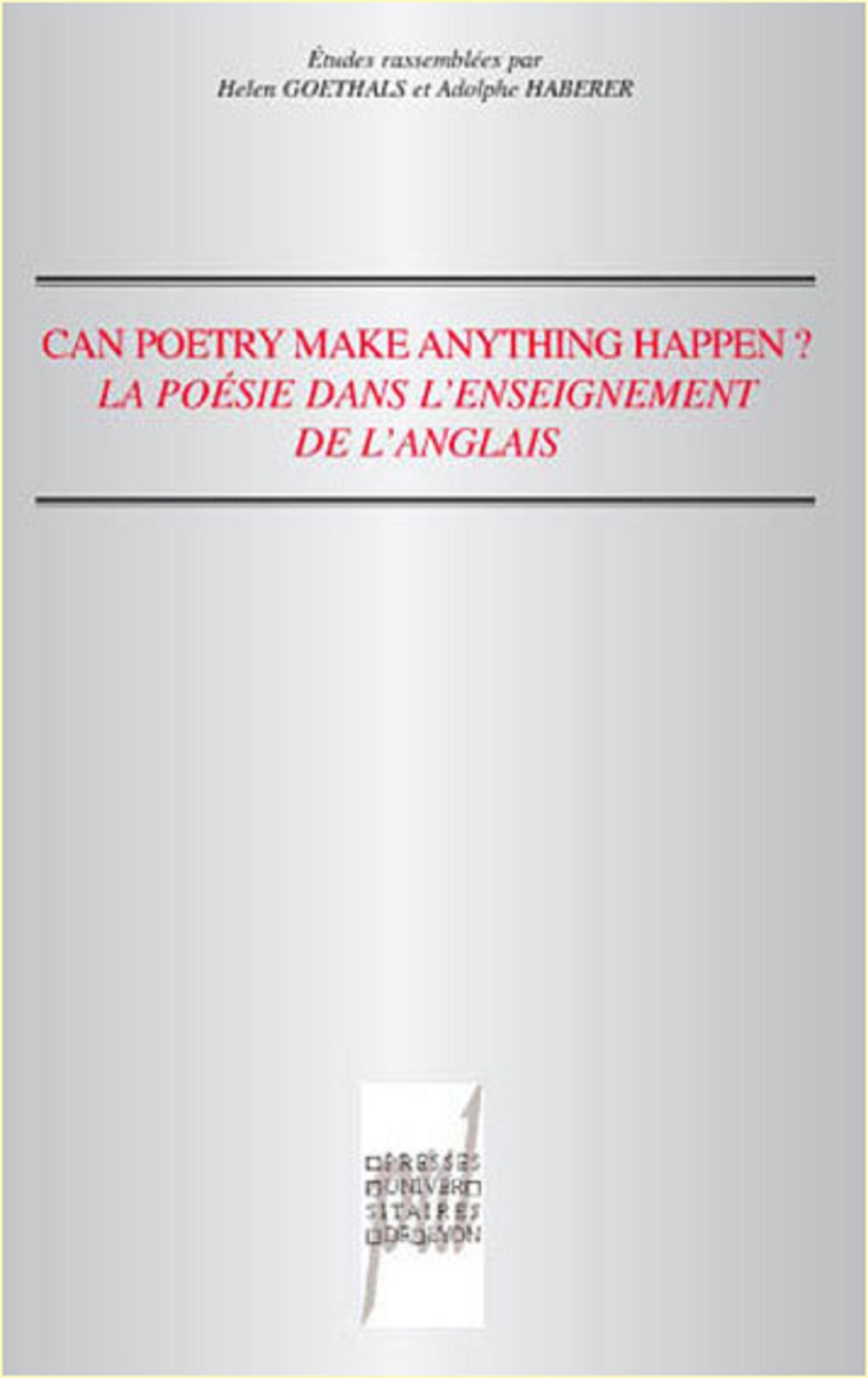 Can poetry make anything happen ?